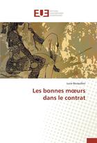 Couverture du livre « Les bonnes m urs dans le contrat » de Bocquillon-L aux éditions Editions Universitaires Europeennes