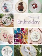 Couverture du livre « The art of embroidery » de Eva Minguet aux éditions Monsa