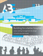 Couverture du livre « Building for a better hospital » de Johan Van Der Zwart, Tu Delft, Architecture And The Built Environment aux éditions Epagine