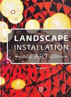 Couverture du livre « Landscape installation art » de Ifenspace aux éditions Gingko Press