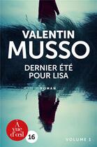 Couverture du livre « Dernier été pour Lisa » de Valentin Musso aux éditions A Vue D'oeil
