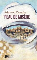Couverture du livre « Peau de Misère » de Adamou Doubla aux éditions Lettres Mouchetees