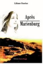 Couverture du livre « Après marienburg » de Liliane Fauriac aux éditions Editions Encre Rouge