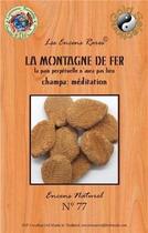 Couverture du livre « Encens rares : la montagne de fer - meditation - 25 gr » de  aux éditions Dg-exodif