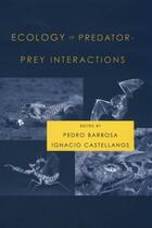 Couverture du livre « Ecology of Predator-Prey Interactions » de Pedro Barbosa aux éditions Editions Racine