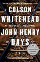 Couverture du livre « John Henry Days » de Colson Whitehead aux éditions Epagine