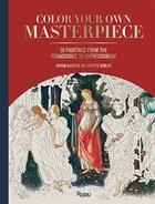 Couverture du livre « Color your own masterpiece ; 30 paintings from the Renaissance to Expressionism » de  aux éditions Rizzoli