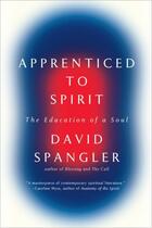 Couverture du livre « Apprenticed To Spirit » de Spangler David aux éditions Penguin Group Us