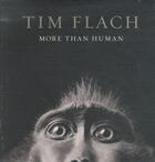 Couverture du livre « More than human » de Tim Flach aux éditions Abrams Uk