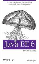 Couverture du livre « Java EE 6 Pocket Guide » de Arun Gupta aux éditions O'reilly Media
