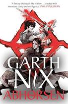 Couverture du livre « ABHORSEN: THE OLD KINGDOM 4 » de Garth Nix aux éditions Hot Key Books