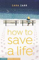 Couverture du livre « How to save a life » de Sara Zarr aux éditions Usborne