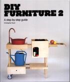 Couverture du livre « Diy furniture 2 » de Stuart Christopher aux éditions Laurence King