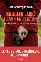 Couverture du livre « Mathilde Carré alias 