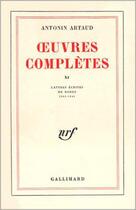 Couverture du livre « Oeuvres completes - vol11 » de Artaud Antonin aux éditions Gallimard