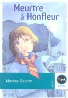 Couverture du livre « Meurtre à Honfleur » de Martine Delerm aux éditions Magnard