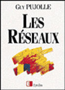 Couverture du livre « Les Reseaux 2eme Edition » de Guy Pujolle aux éditions Eyrolles