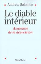 Couverture du livre « Le diable interieur - anatomie de la depression » de Richetin Claudine aux éditions Albin Michel