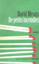 Couverture du livre « De Petits Incendies » de David Means aux éditions Albin Michel