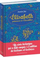 Couverture du livre « Elisabeth, princesse à Versailles : coffret Tomes 1 à 4 » de Annie Jay et Ariane Delrieu aux éditions Albin Michel