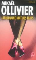 Couverture du livre « L'inhumaine nuit des nuits » de Mikael Ollivier aux éditions Le Livre De Poche