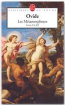 Couverture du livre « Les metamorphoses ; livres X a XII » de Ovide aux éditions Le Livre De Poche