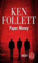 Couverture du livre « Paper money » de Ken Follett aux éditions Le Livre De Poche