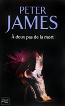 Couverture du livre « À deux pas de la mort » de Peter James aux éditions 12-21