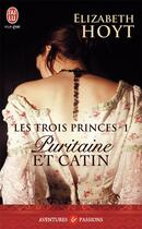 Couverture du livre « Les trois princes Tome 1 » de Elizabeth Hoyt aux éditions J'ai Lu