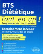 Couverture du livre « Tout-en-un BTS ; diététique » de Caroline Melkonian aux éditions Ellipses