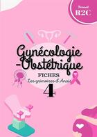 Couverture du livre « Les grimoires d'Anaïs Tome 4 : gynécologie » de Al Bayatti Anais aux éditions S-editions