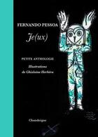 Couverture du livre « Je(ux), petite anthologie de poche » de Fernando Pessoa aux éditions Chandeigne