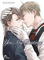 Couverture du livre « Yes, my destiny Tome 2 » de Sachimo aux éditions Boy's Love