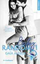 Couverture du livre « Baby random Tome 1 » de Gaia Alexia aux éditions Fyctia Edition