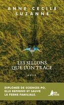 Couverture du livre « Les sillons que l'on trace » de Anne-Cecile Suzanne aux éditions Mon Poche