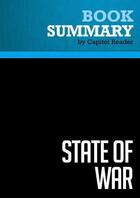 Couverture du livre « Summary: State of War : Review and Analysis of James Risen's Book » de Businessnews Publish aux éditions Political Book Summaries