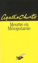 Couverture du livre « Meurtre en Mésopotamie » de Agatha Christie aux éditions Editions Du Masque
