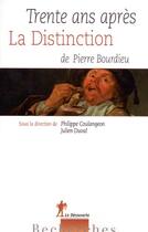 Couverture du livre « Trente ans après ; la distinction de Pierre Bourdieu » de Philippe Coulangeon et Julien Duval aux éditions La Decouverte