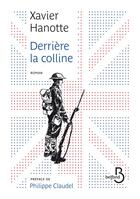 Couverture du livre « Derrière la colline » de Xavier Hanotte aux éditions Belfond