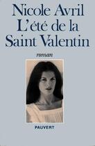 Couverture du livre « L'Eté de la Saint-Valentin » de Nicole Avril aux éditions Pauvert