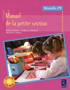 Couverture du livre « Manuel de la petite section ; maternelle/PS » de Chauvel/Lagoueyte aux éditions Retz