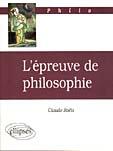 Couverture du livre « L'epreuve de philosophie » de Roels Claude aux éditions Ellipses