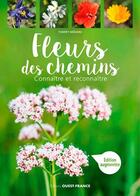 Couverture du livre « Fleurs des chemins » de Thierry Menard aux éditions Ouest France