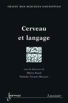 Couverture du livre « Cerveaux el langages traite sciences cognitives » de Etard aux éditions Hermes Science Publications