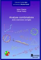 Couverture du livre « Analyse combinatoire : avec exercices corrigés » de Irene Charon et Olivier Hudry aux éditions Hermes Science Publications