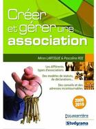 Couverture du livre « Créer et gérer une association 2009-2010 » de Miren Lartigue aux éditions Studyrama