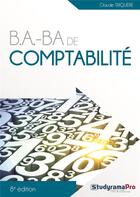 Couverture du livre « B.A-BA de comptabilité (8e édition) » de Claude Triquere aux éditions Studyrama