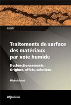 Couverture du livre « Traitements de surface des matériaux » de Michel Ruimi aux éditions Edp Sciences