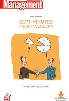 Couverture du livre « Sept minutes pour convaincre » de Lionel Bellanger aux éditions Esf Prisma