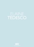 Couverture du livre « Elaine Tedesco » de  aux éditions Le Regard